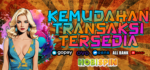 Nikmati fitur Hobispin easy to deposit dari situs judi online terpercaya