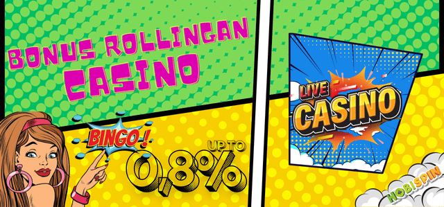Hobispin, situs judi online terpercaya menawarkan BONUS ROLLINGAN LIVE CASINO UP TO 0,8%
