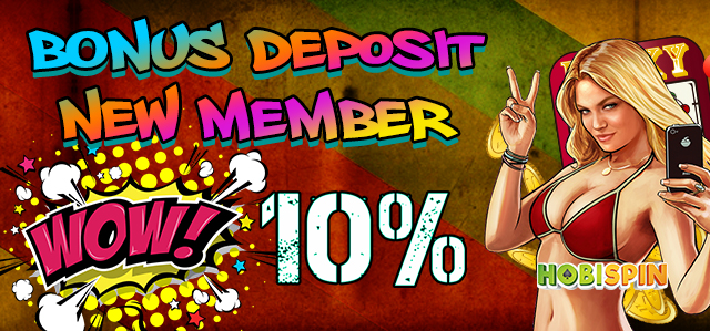 Hobispin, situs judi online terpercaya menawarkan BONUS NEW MEMBER 10%
