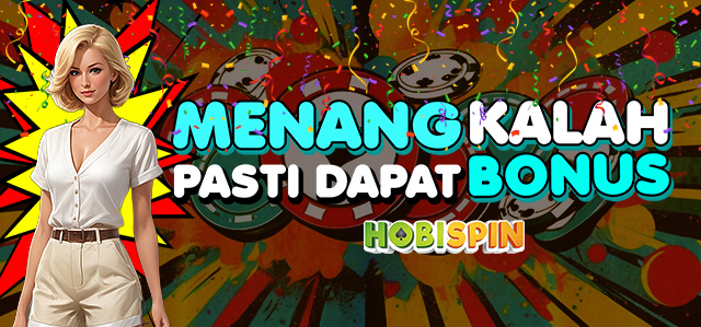 Hobispin, situs judi online terpercaya menawarkan MENANG KALAH TETAP CUAN