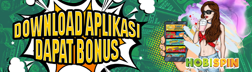 DOWNLOAD APLIKASI BISA DAPAT BONUS