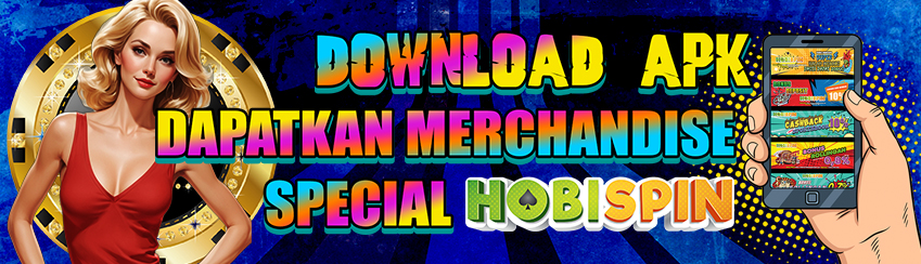 DOWNLOAD & BERMAIN MELALUI APLIKASI HOBISPIN DAPATKAN MERCHANDISE SPECIAL