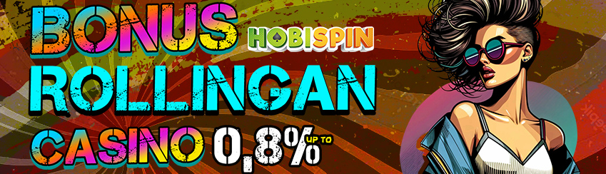 BONUS ROLLINGAN Live Casino up to 0.8%
