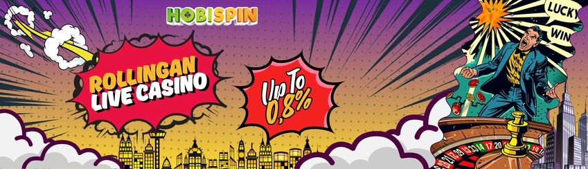 BONUS ROLLINGAN Live Casino up to 0.8%